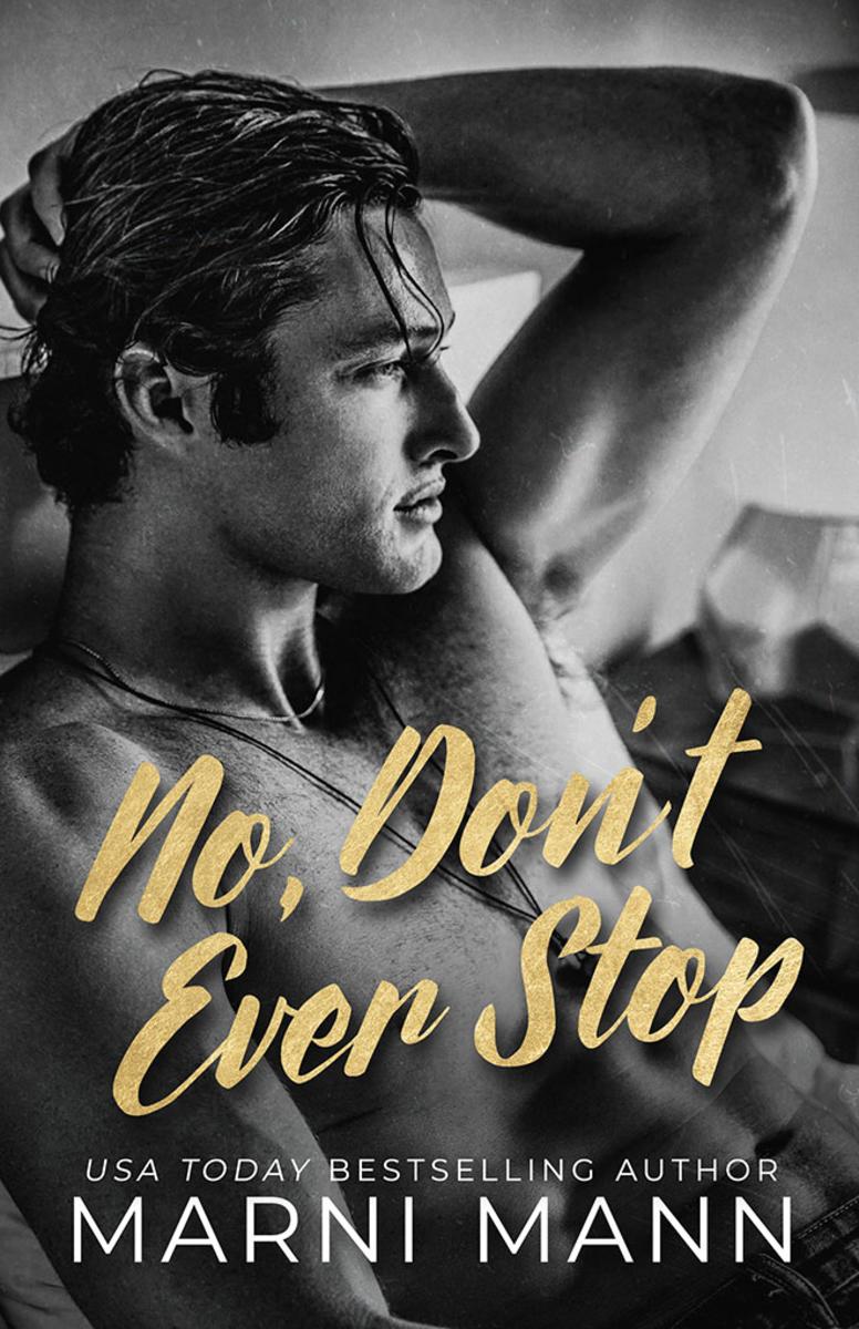 No, Don't Ever Stop SIGNED