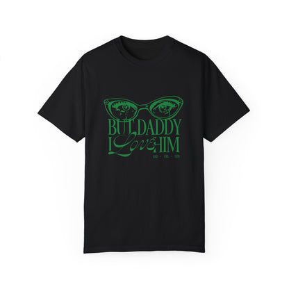 But Daddy I Love Him Tee - The Champagne Problems Collection
