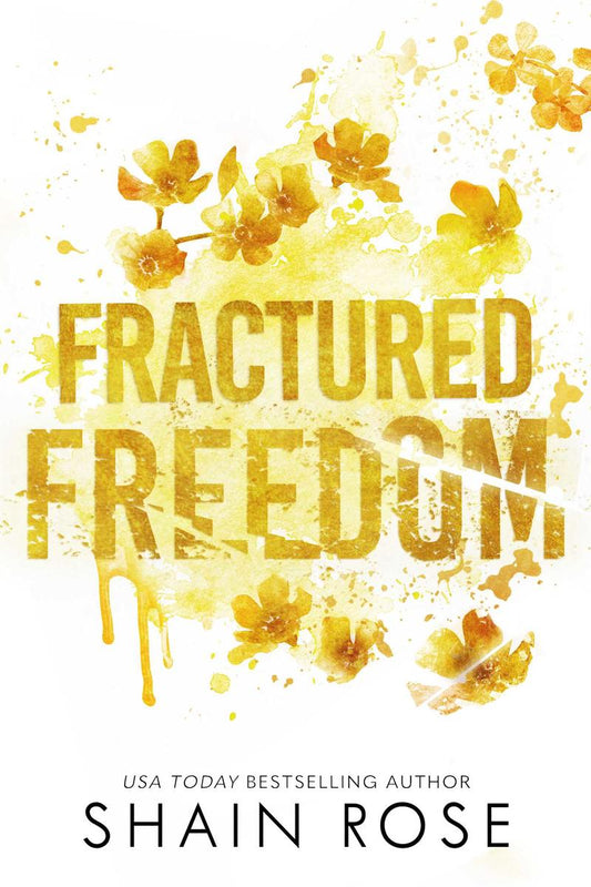 Fractured Freedom SIGNED