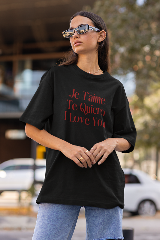 Je T'aime, Te Quiero, I Love You Tee