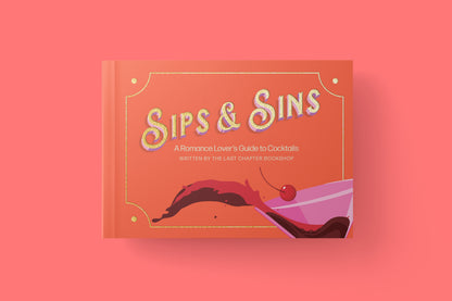 Sips and Sins Romance Reader Cocktail Book